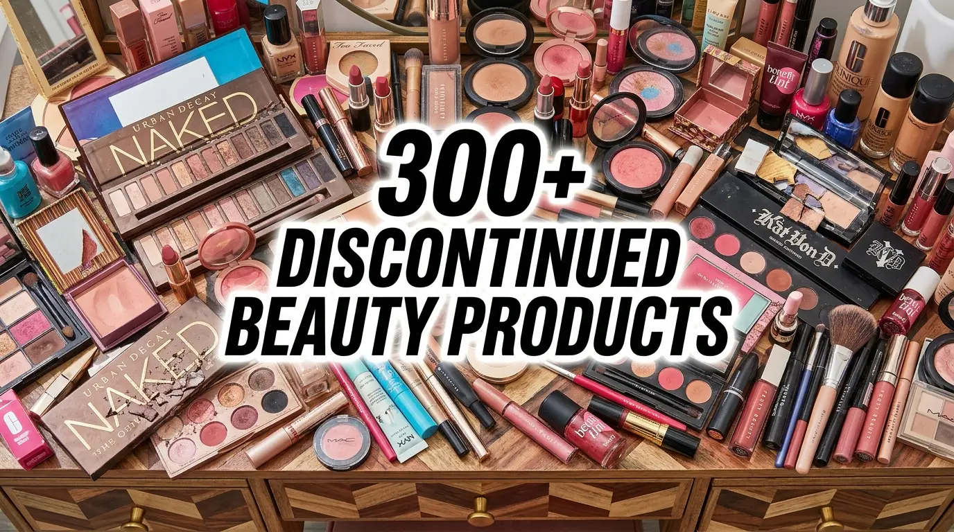 300+ Discontinued Beauty Products
